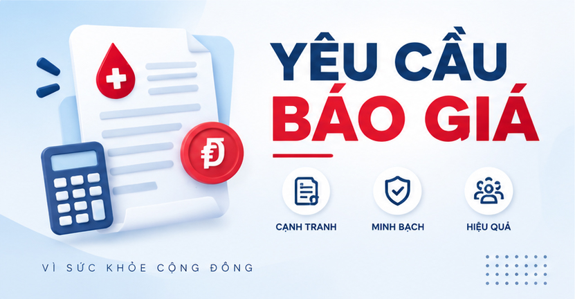 Yêu cầu báo giá dịch vụ “Mua sắm dịch vụ thẩm định giá thiết bị y tế tại Trung tâm Huyết học - Truyền máu Nghệ An”